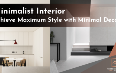 Achieve Maximum Style with Minimal Decors: Minimalist Interior